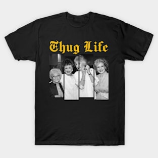 THUG LIFE GOLDEN T-Shirt